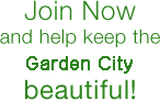 Join now and help keep the garden city beautiful!
